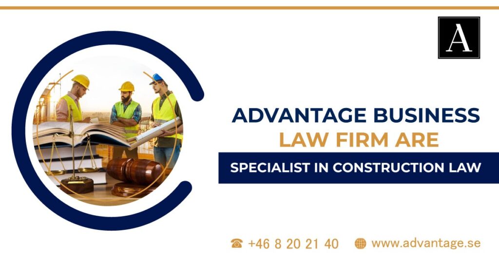 Advantage Business Law Firm are Specialist in Construction Law