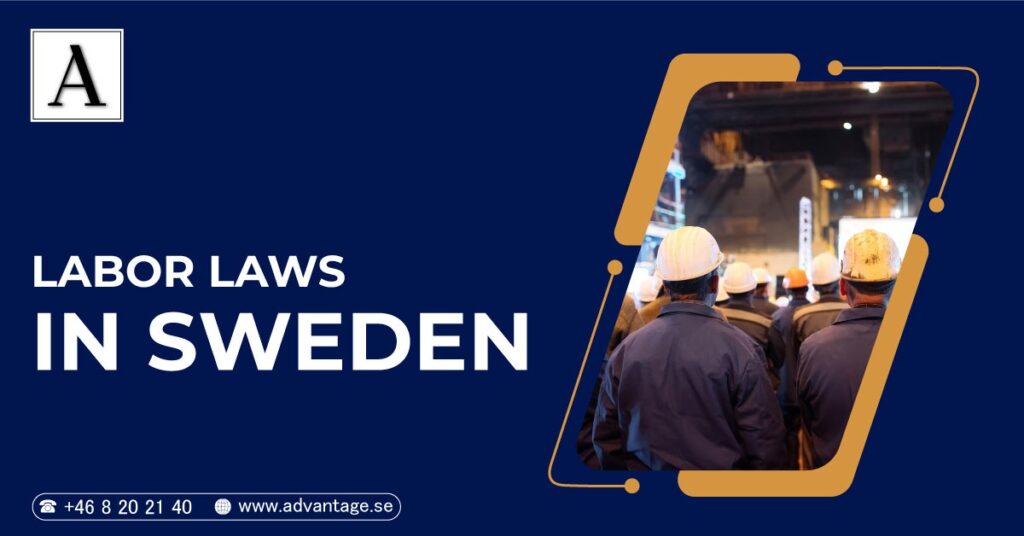 Labor laws in Sweden - Advantage.se